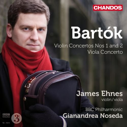 James Ehnes &amp; Gianandrea Noseda - Bartok: Violin Concertos Nos. 1 &amp; 2; Viola Concerto (2011)
