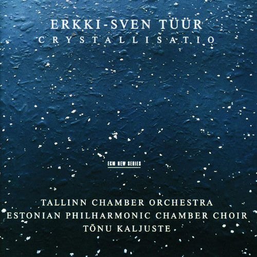 Erkki-Sven Tuur - Crystallisatio (1996)