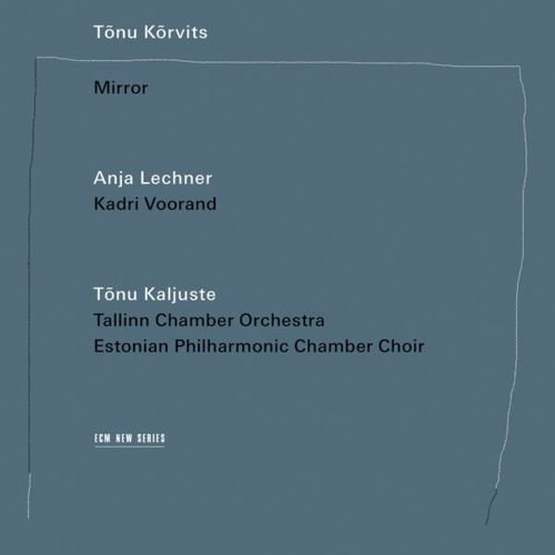 Tonu Korvits - Mirror (2016)