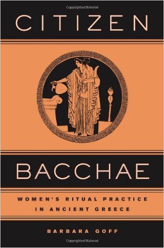 Citizen Bacche: Women's Ritual Practice in Ancient Greece
