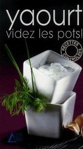 Yaourt, videz les pots!