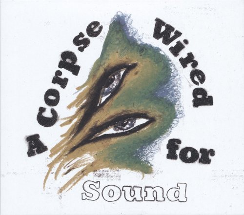 Merchandise - A Corpse Wired For Sound (2016)