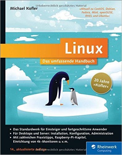 Linux: Das umfassende Handbuch, Auflage: 14