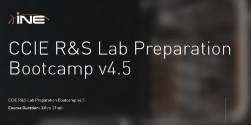 INE – CCIE R&amp;S Lab Preparation Bootcamp v4.5
