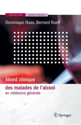 Abord clinique des malades de l'alcool en médecine générale