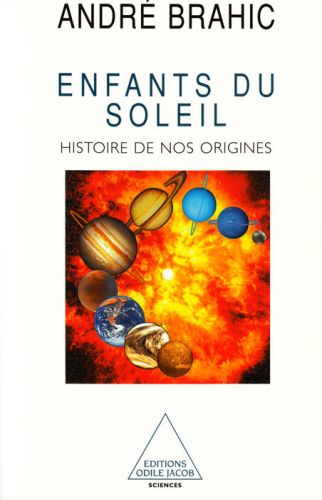 Enfants du Soleil. Histoire de nos origines