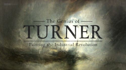 BBC - The Genius of Turner (2013)