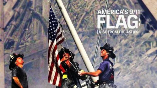 A&amp;E - Americas 9/11 Flag Rise from the Ashes (2016)