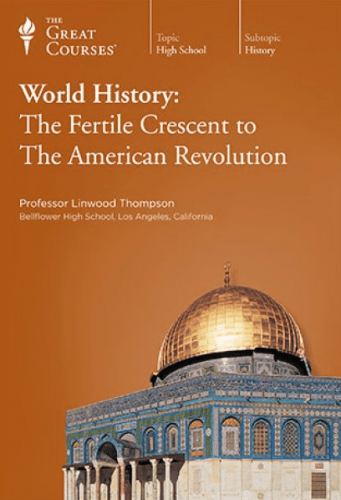 World History: The Fertile Crescent to the American Revolution Audiobook