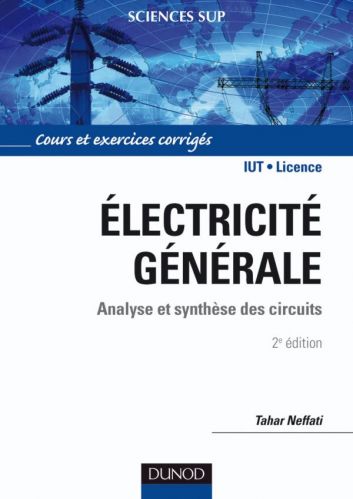 Electricité générale : Analyse et synthèse des circuits