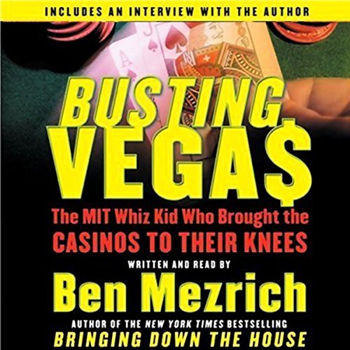 Busting Vegas: The MIT Whiz Kid Who Brought the Casinos to Their Knees Audiobook
