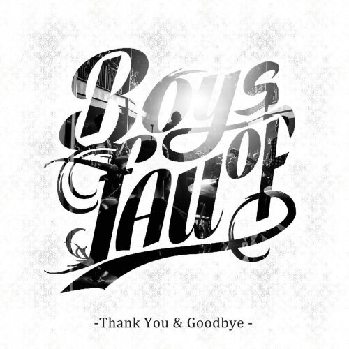 Boys of Fall - Thank You &amp; Goodbye (2016)
