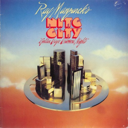 Ray Manzarek's Nite City - Golden Days Diamond Nights (1978)