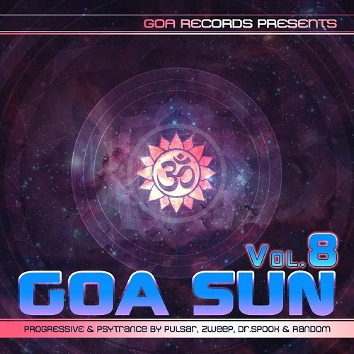 Goa Sun Vol.8: Progressive &amp; PsyTrance by Pulsar, Zweep, Dr. Spook &amp; Random (2016)