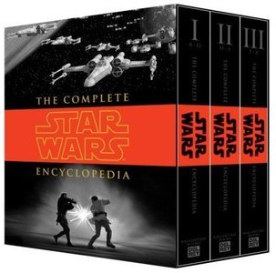 The Complete OFFICIAL Star Wars Encyclopedia, Volumes 1-3