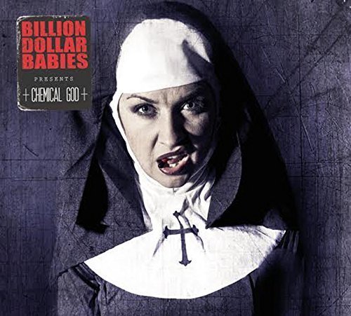 Billion Dollar Babies - Chemical God (2016)