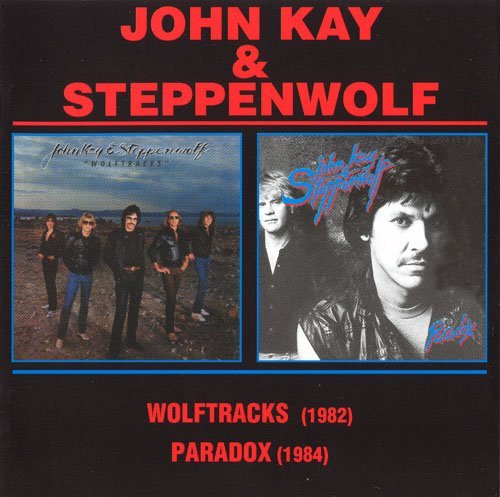 John Kay &amp; Steppenwolf - Wolftracks - Paradox (2006)