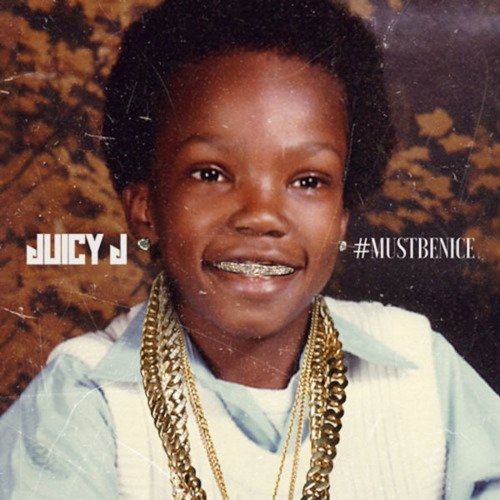 Juicy J - Mustbenice (2016)