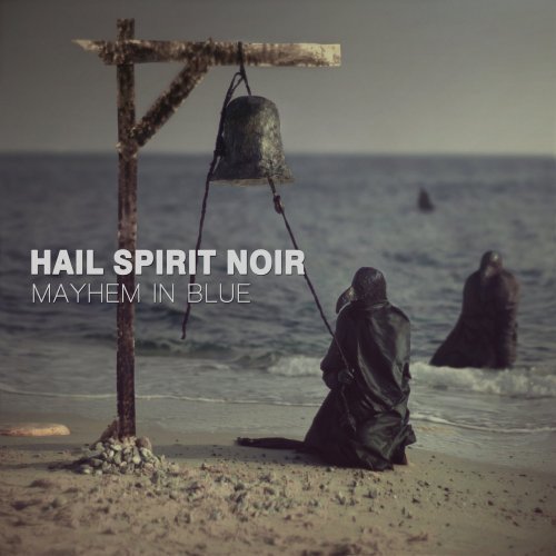 Hail Spirit Noir - Mayhem in Blue (2016