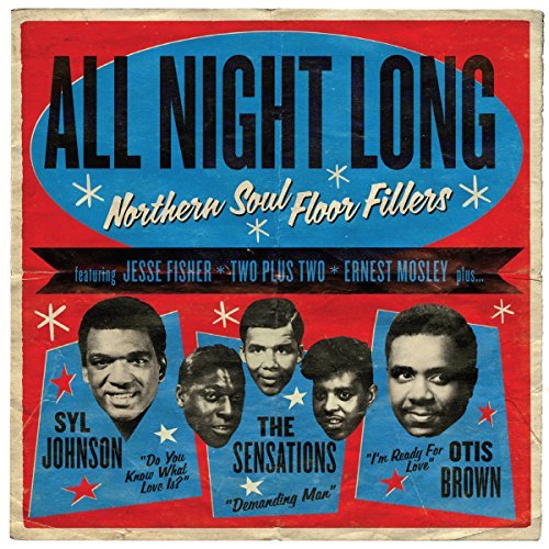 VA - All Night Long Northern Soul Floor Fillers (2016)