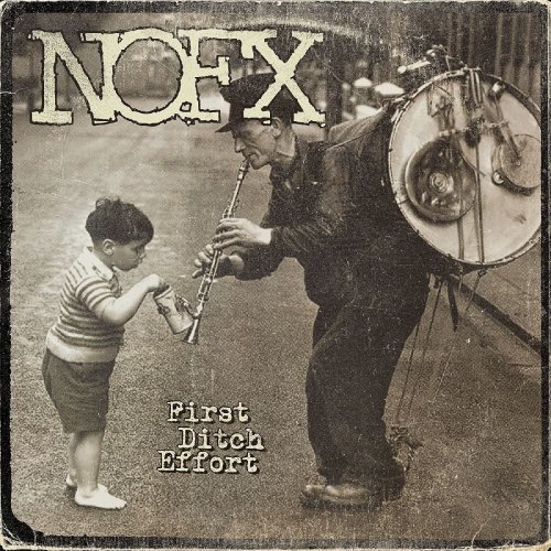 Nofx - First Ditch Effort (2016)