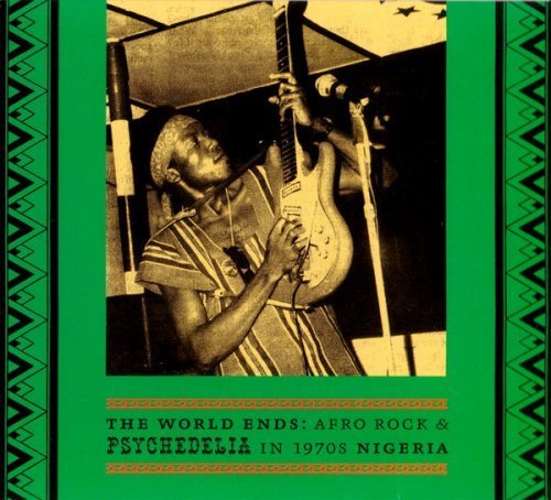 VA - The World Ends ~ Afro Rock &amp; Psychedelia In 1970's Nigeria (2010)
