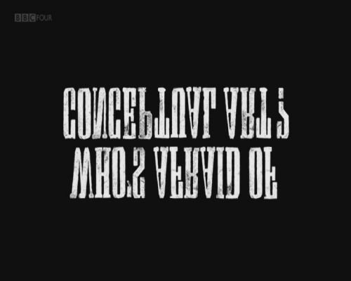 BBC - Who's Afraid of Conceptual Art? (2016) WEB h264-ROFL