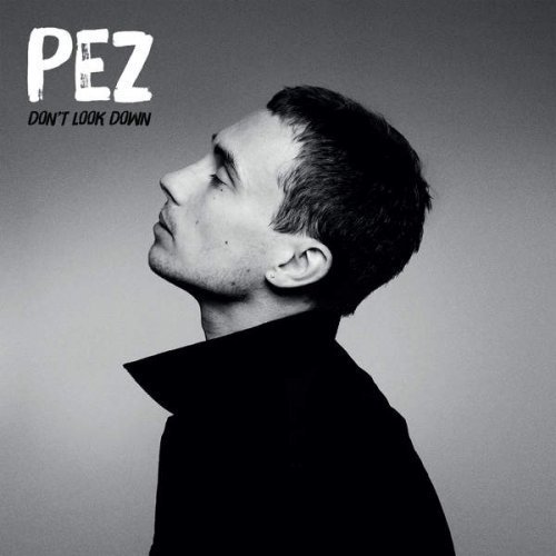 PEZ - Dont Look Down (2016)