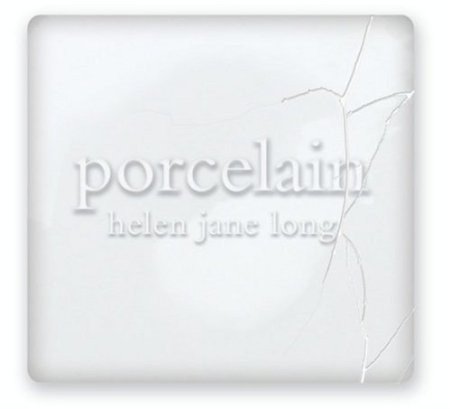 Helen Jane Long - Porcelain (2007) (FLAC)