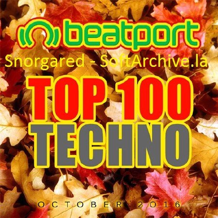 VA - Beatport Top 100 Techno October 2016 (2016)
