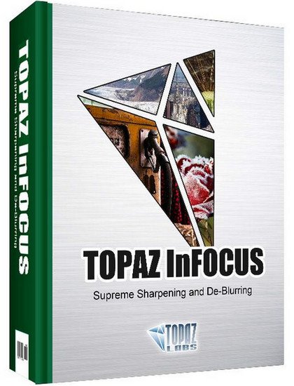 Topaz InFocus 1.0 DC 21.11.2016