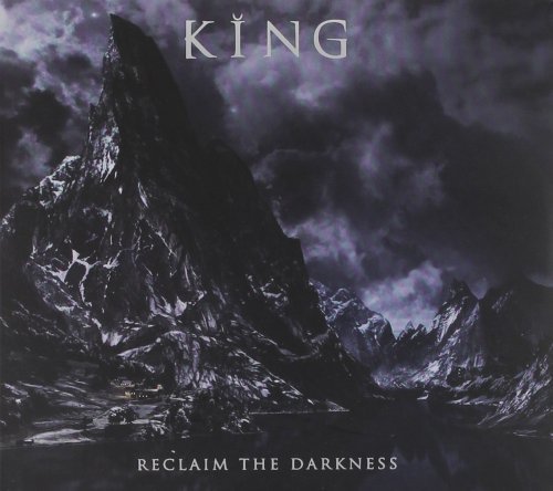 King - Reclaim the Darkness (2016)
