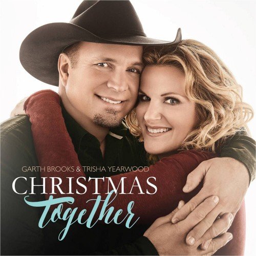 Garth Brooks &amp; Trisha Yearwood - Christmas Together (2016) FLAC