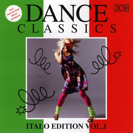 VA - Dance Classics - Italo Edition Vol. 1 (2 CD) (2011) (FLAC)