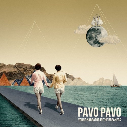 Pavo Pavo - Young Narrator In The Breakers (2016