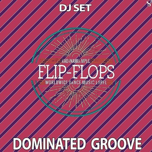 Dominated Groove (2016)