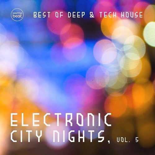 Electronic City Nights Vol.5 (Best Of Deep &amp; Tech House) (2016)