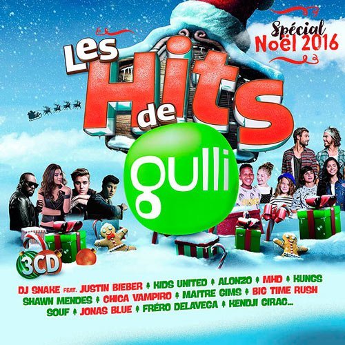 VA - Les Hits de Gulli Special Noel 2016 (2016)