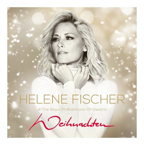 Helene Fischer - Weihnachten (Neue Deluxe Version)(2016)