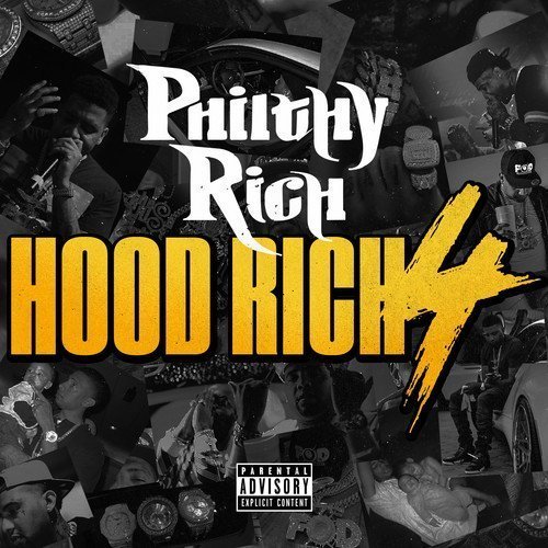Philthy Rich - Hood Rich 4 (2016)