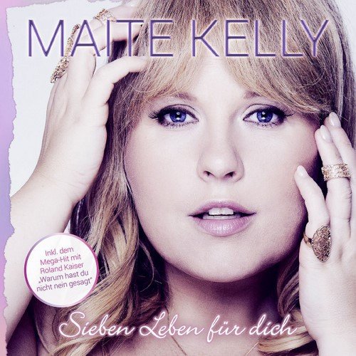 Maite Kelly - Sieben Leben für dich (2016)