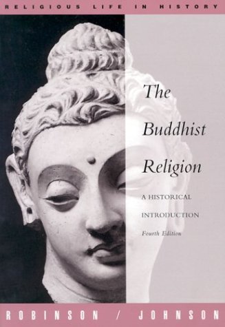 Buddhist Religion: A Historical Introduction by Richard H. Robinson
