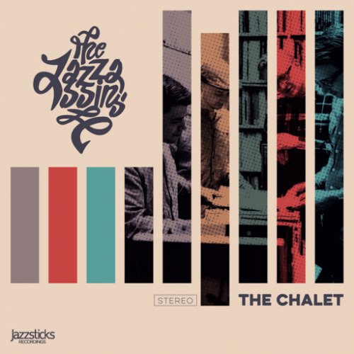 The Jazzassins - The Chalet (2016)