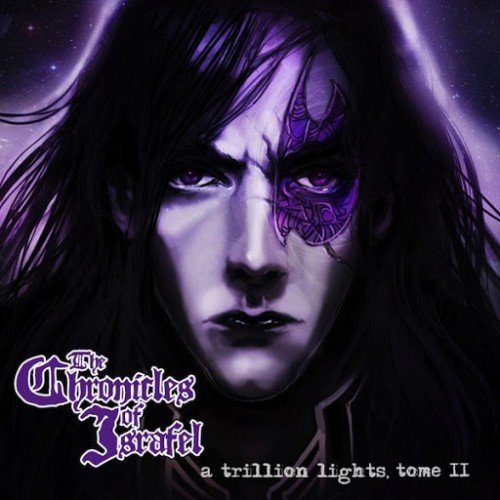 The Chronicles of Israfel - A Trillion Lights Tome II (2016)