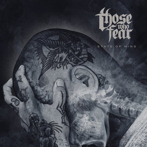 Those Who Fear - State of Mind (2016)