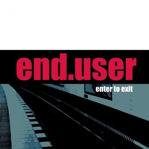 Enduser - Enter to Exit (2016)