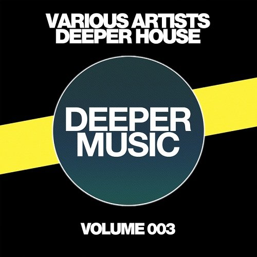Deeper House Vol.003 (2016)