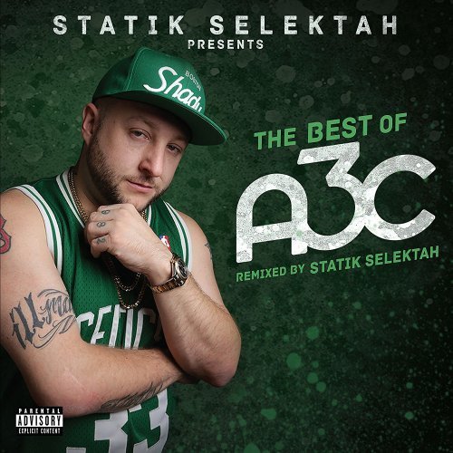 Statik Selektah - The Best of A3C (2016)