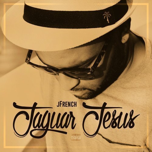 J French - Jaguar Jesus (2016)