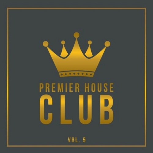 Premier House Club Vol.5 (2016)